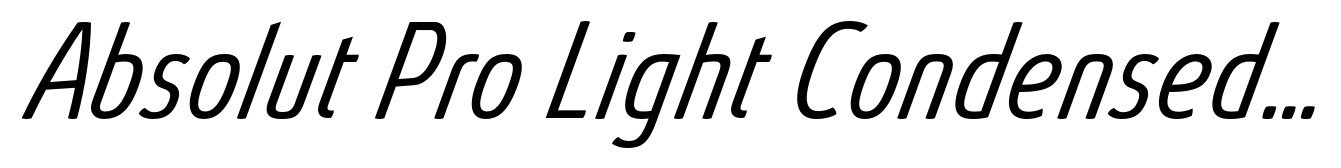 Absolut Pro Light Condensed Extra Italic